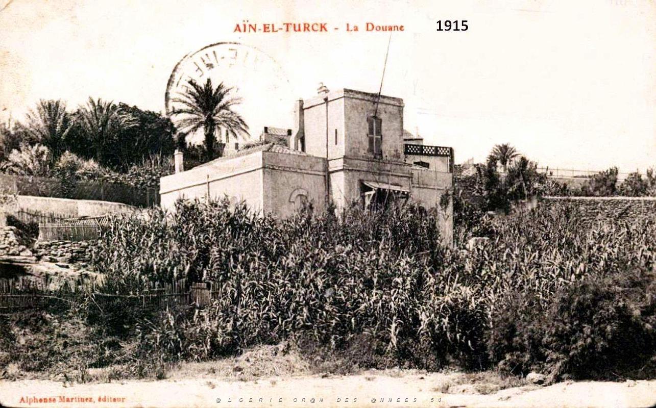 Ain-El-Turck -Douane - 1915.jpg